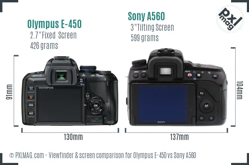 Olympus E-450 vs Sony A560 Screen and Viewfinder comparison