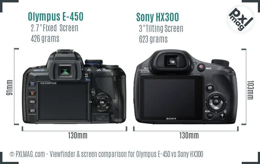 Olympus E-450 vs Sony HX300 Screen and Viewfinder comparison