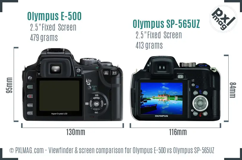 Olympus E-500 vs Olympus SP-565UZ Screen and Viewfinder comparison