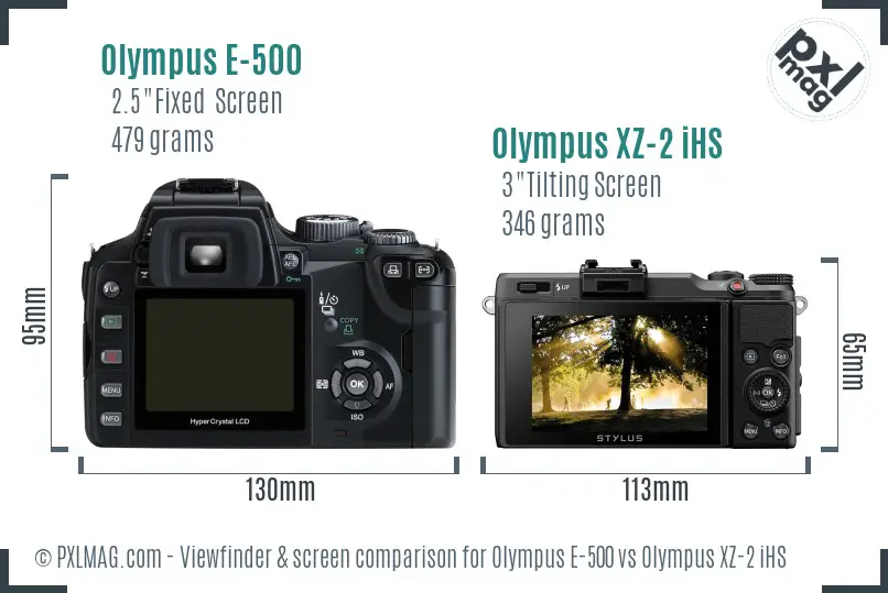 Olympus E-500 vs Olympus XZ-2 iHS Screen and Viewfinder comparison