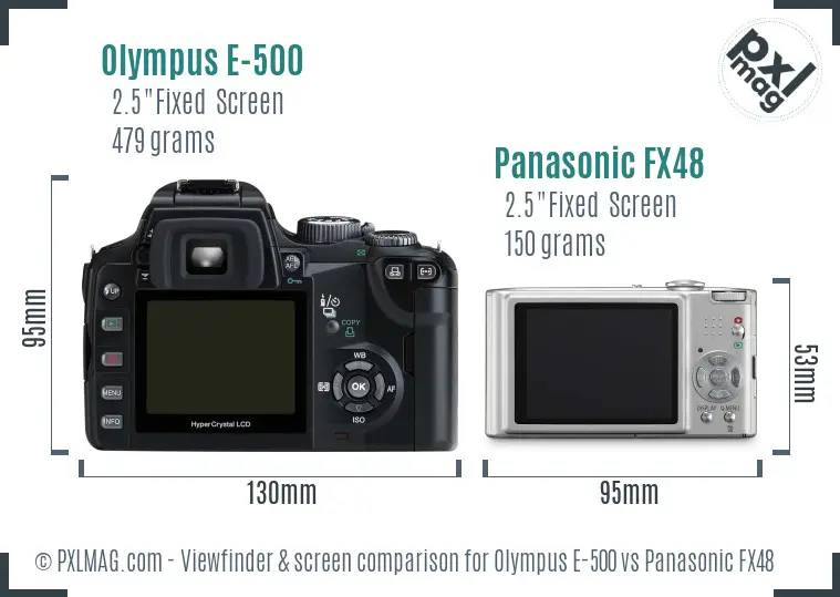 Olympus E-500 vs Panasonic FX48 Screen and Viewfinder comparison