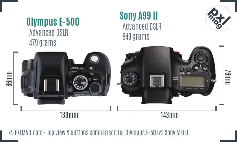 Olympus E-500 vs Sony A99 II top view buttons comparison