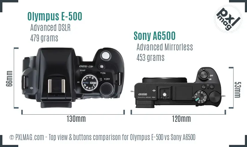 Olympus E-500 vs Sony A6500 top view buttons comparison