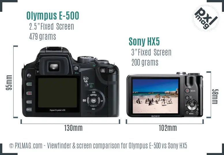 Olympus E-500 vs Sony HX5 Screen and Viewfinder comparison