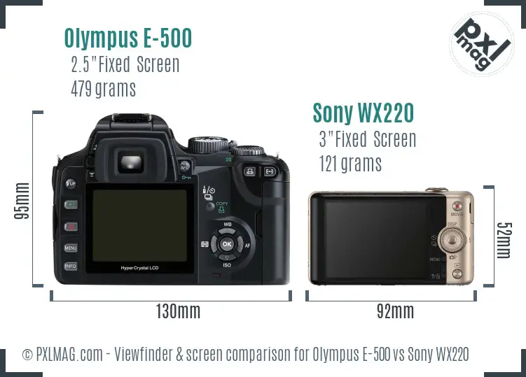 Olympus E-500 vs Sony WX220 Screen and Viewfinder comparison Olympus E-500 vs Sony WX220 Screen and Viewfinder comparison