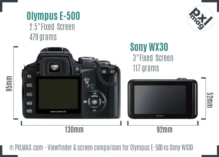 Olympus E-500 vs Sony WX30 Screen and Viewfinder comparison