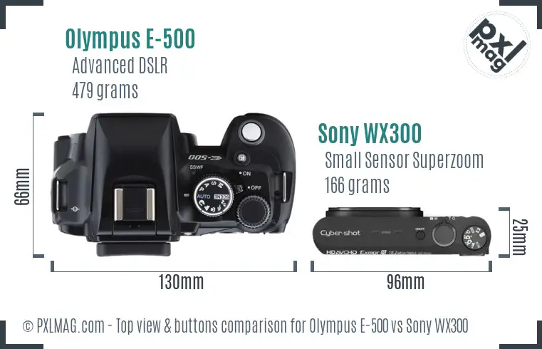 Olympus E-500 vs Sony WX300 top view buttons comparison