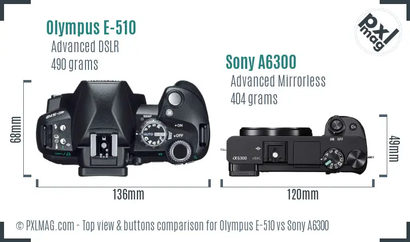 Olympus E-510 vs Sony A6300 top view buttons comparison