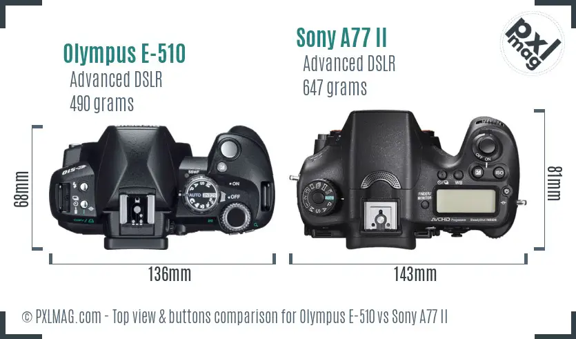 Olympus E-510 vs Sony A77 II top view buttons comparison