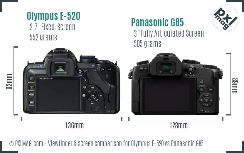 Olympus E-520 vs Panasonic G85 Screen and Viewfinder comparison