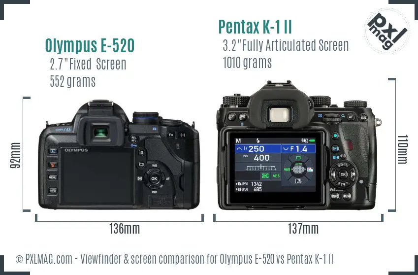 Olympus E-520 vs Pentax K-1 II Screen and Viewfinder comparison