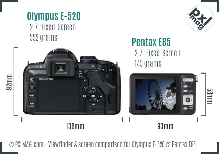 Olympus E-520 vs Pentax E85 Screen and Viewfinder comparison