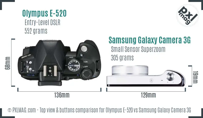 Olympus E-520 vs Samsung Galaxy Camera 3G top view buttons comparison Olympus E-520 vs Samsung Galaxy Camera 3G top view buttons comparison