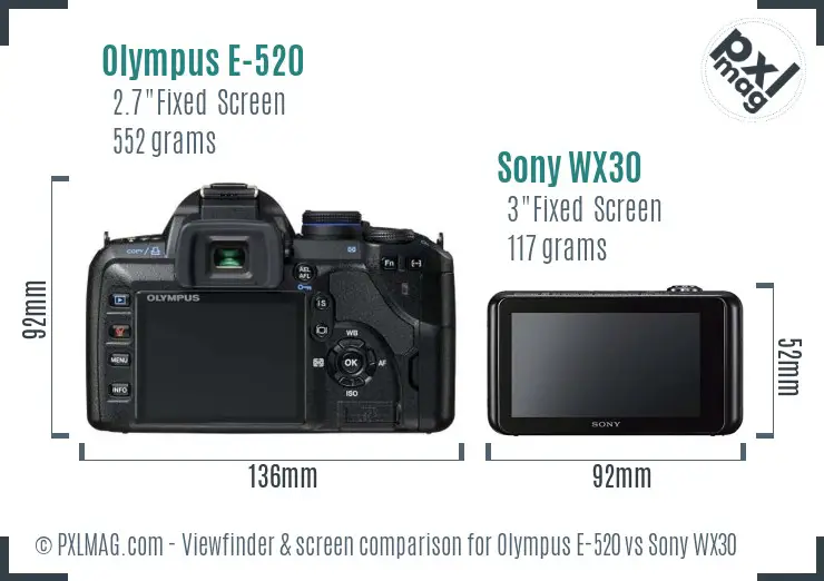 Olympus E-520 vs Sony WX30 Screen and Viewfinder comparison Olympus E-520 vs Sony WX30 Screen and Viewfinder comparison