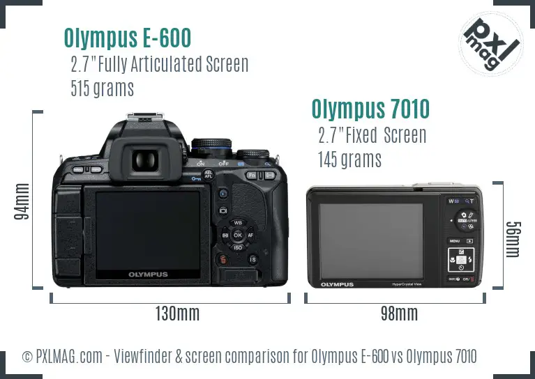 Olympus E-600 vs Olympus 7010 Screen and Viewfinder comparison