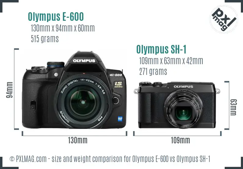 Olympus E-600 vs Olympus SH-1 size comparison