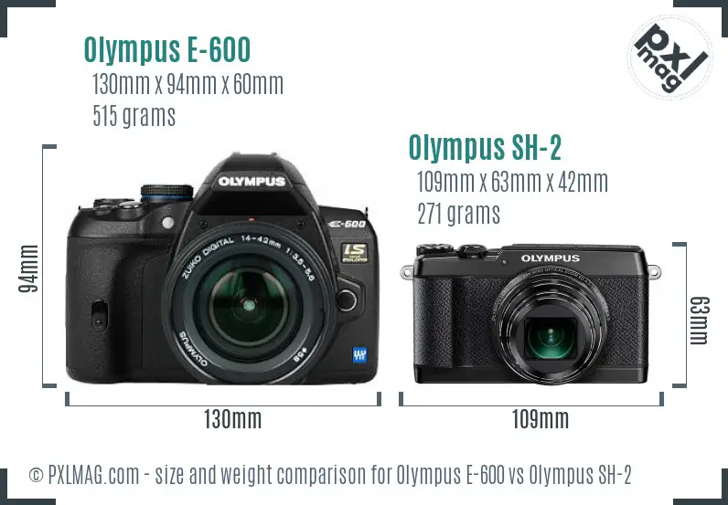 Olympus E-600 vs Olympus SH-2 size comparison