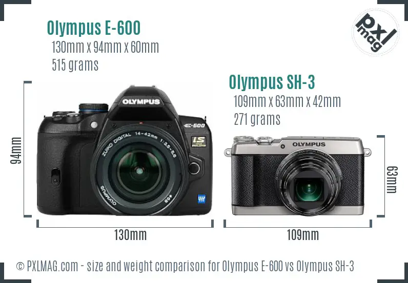 Olympus E-600 vs Olympus SH-3 size comparison