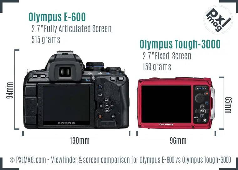 Olympus E-600 vs Olympus Tough-3000 Screen and Viewfinder comparison