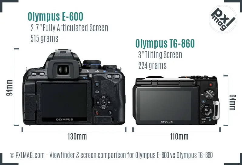Olympus E-600 vs Olympus TG-860 Screen and Viewfinder comparison