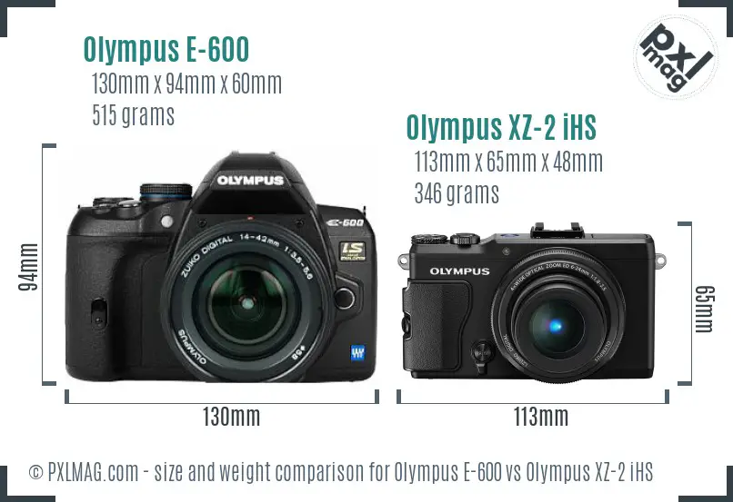 Olympus E-600 vs Olympus XZ-2 iHS size comparison