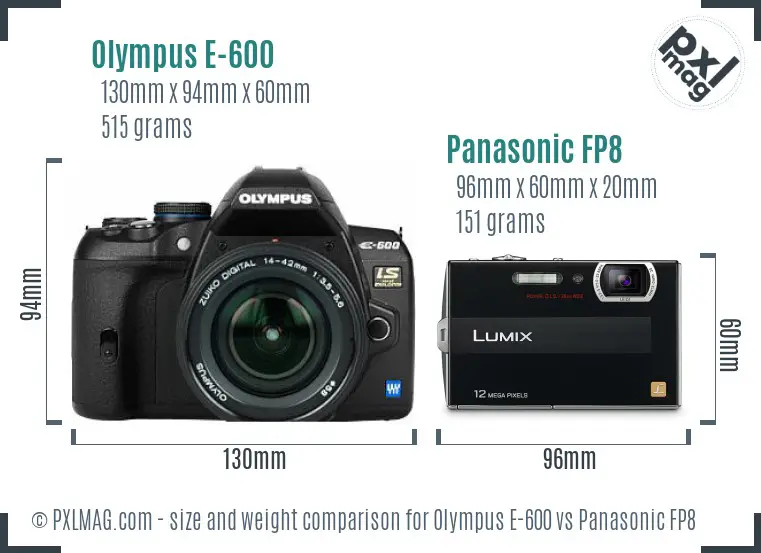 Olympus E-600 vs Panasonic FP8 size comparison