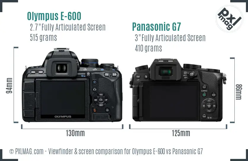 Olympus E-600 vs Panasonic G7 Screen and Viewfinder comparison