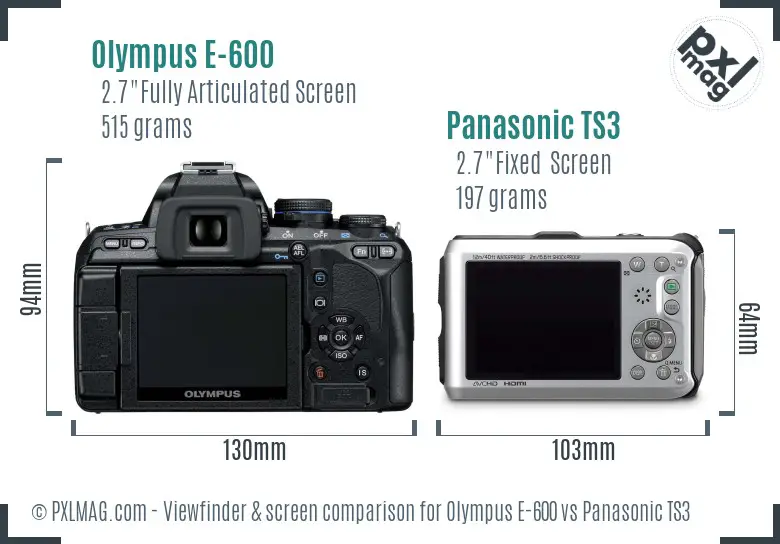 Olympus E-600 vs Panasonic TS3 Screen and Viewfinder comparison