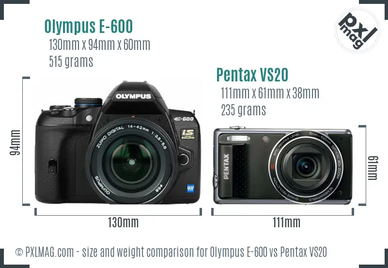 Olympus E-600 vs Pentax VS20 size comparison