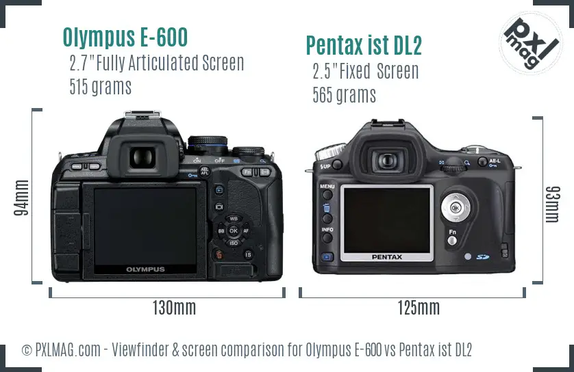 Olympus E-600 vs Pentax ist DL2 Screen and Viewfinder comparison
