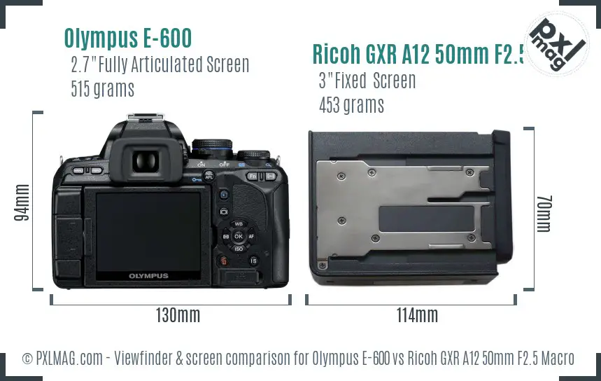 Olympus E-600 vs Ricoh GXR A12 50mm F2.5 Macro Screen and Viewfinder comparison