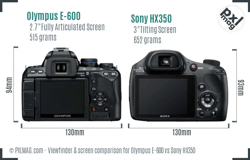 Olympus E-600 vs Sony HX350 Screen and Viewfinder comparison