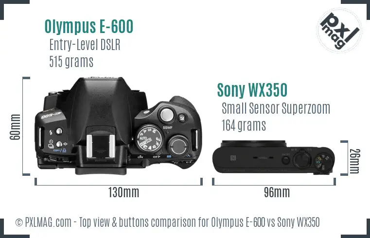 Olympus E-600 vs Sony WX350 top view buttons comparison
