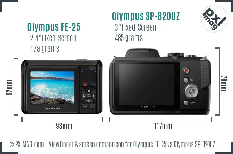 Olympus FE-25 vs Olympus SP-820UZ Screen and Viewfinder comparison