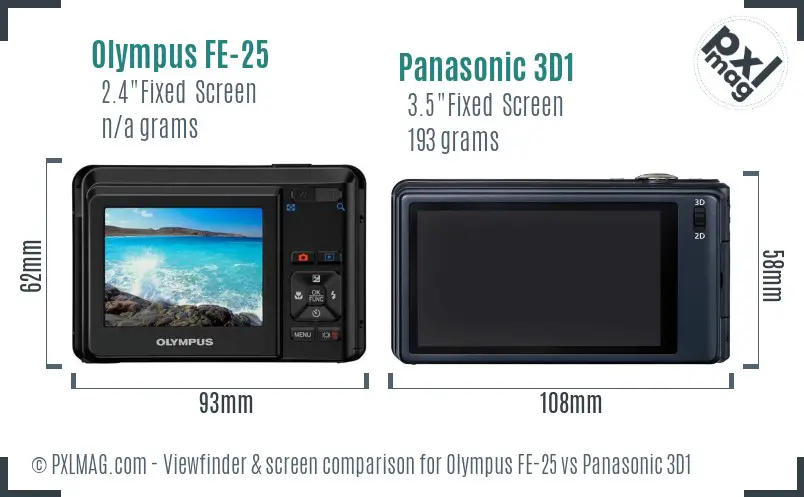 Olympus FE-25 vs Panasonic 3D1 Screen and Viewfinder comparison