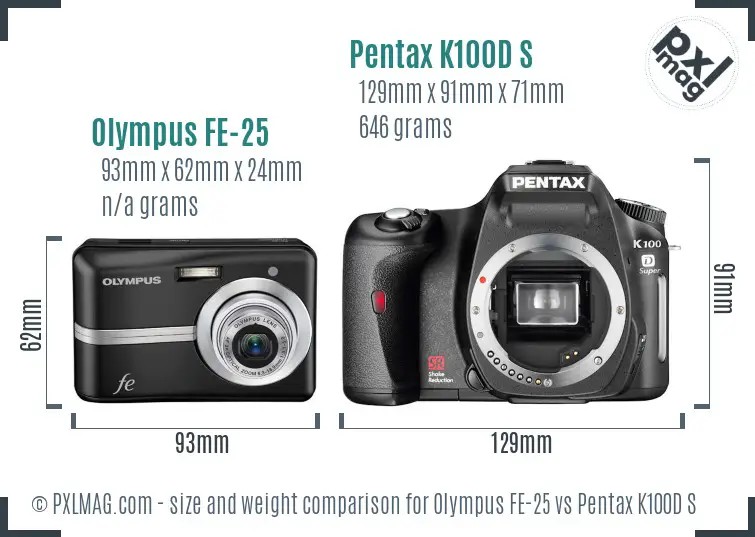 Olympus FE-25 vs Pentax K100D S size comparison