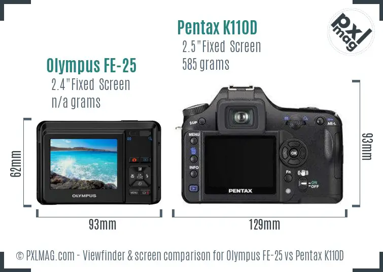 Olympus FE-25 vs Pentax K110D Screen and Viewfinder comparison