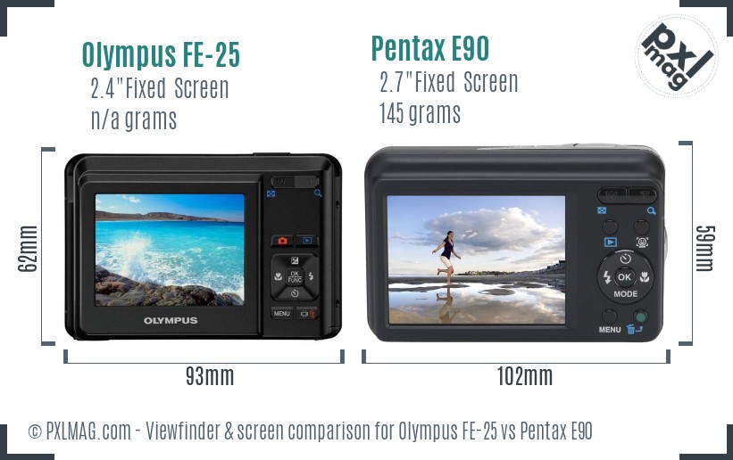 Olympus FE-25 vs Pentax E90 Screen and Viewfinder comparison