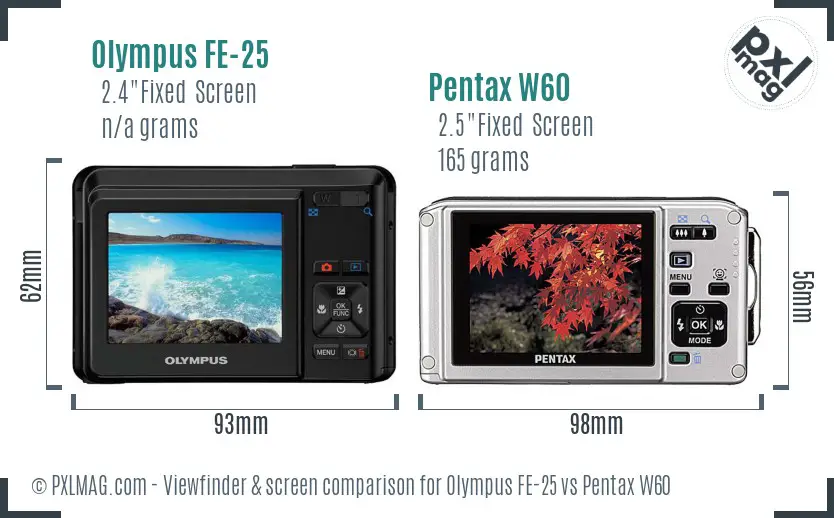 Olympus FE-25 vs Pentax W60 Screen and Viewfinder comparison
