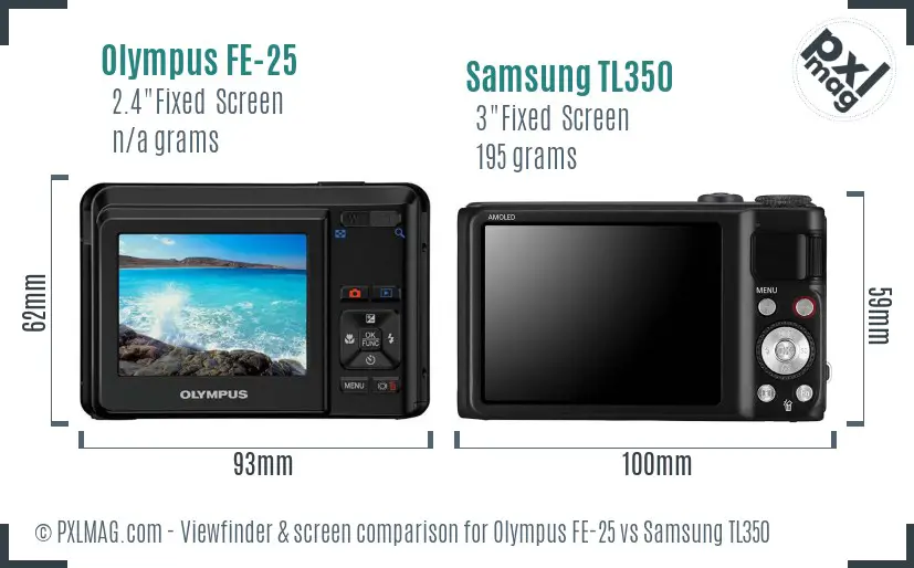Olympus FE-25 vs Samsung TL350 Screen and Viewfinder comparison