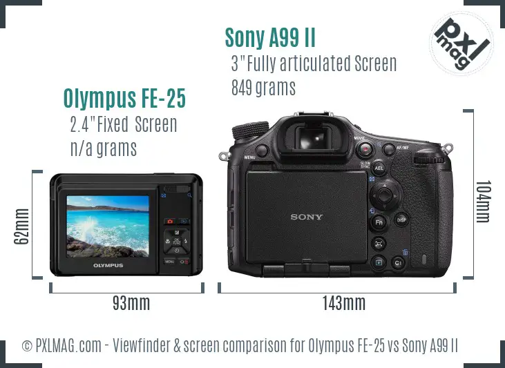 Olympus FE-25 vs Sony A99 II Screen and Viewfinder comparison