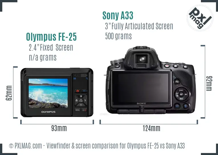 Olympus FE-25 vs Sony A33 Screen and Viewfinder comparison