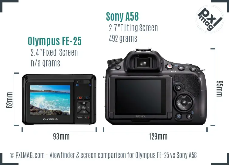 Olympus FE-25 vs Sony A58 Screen and Viewfinder comparison