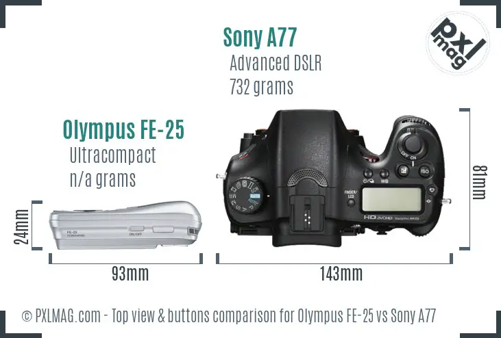 Olympus FE-25 vs Sony A77 top view buttons comparison