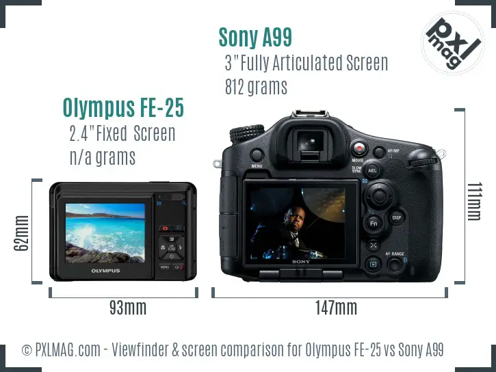 Olympus FE-25 vs Sony A99 Screen and Viewfinder comparison