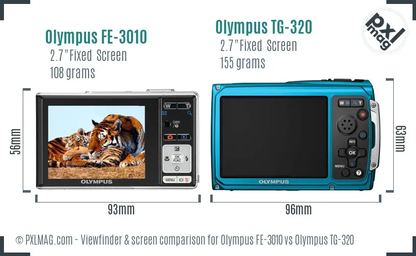 Olympus FE-3010 vs Olympus TG-320 Screen and Viewfinder comparison