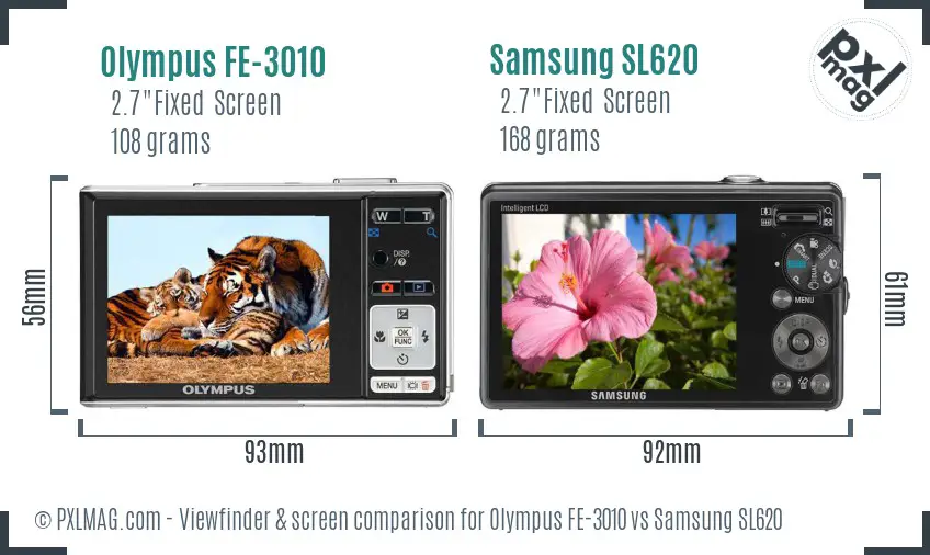 Olympus FE-3010 vs Samsung SL620 Screen and Viewfinder comparison