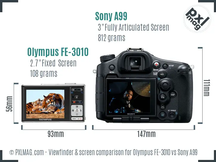 Olympus FE-3010 vs Sony A99 Screen and Viewfinder comparison