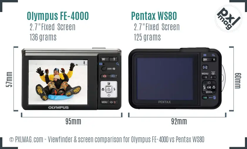Olympus FE-4000 vs Pentax WS80 Screen and Viewfinder comparison