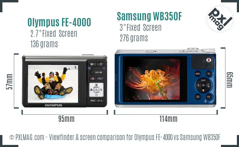 Olympus FE-4000 vs Samsung WB350F Screen and Viewfinder comparison Olympus FE-4000 vs Samsung WB350F Screen and Viewfinder comparison